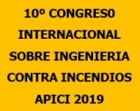 El 10º Congreso Internacional de Ingeniería de Seguridad Contra Incendios se  ha  celebrado   en Madrid del 25  al 27 de Septiembre  de 2019 organizado por APICI  con la colaboración de  la Universidad Pontificia de Comillas-ICAI y la Fundación Mapfre